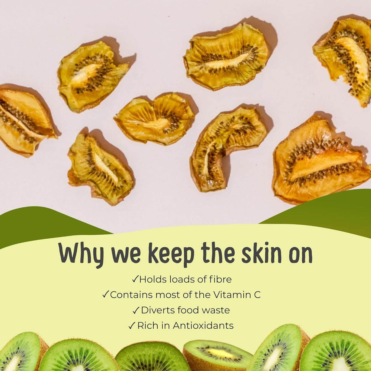 Kiwi Chips showcasing dry kiwi slices, emphasizing fiber, vitamin C, and antioxidants in a vibrant presentation.
